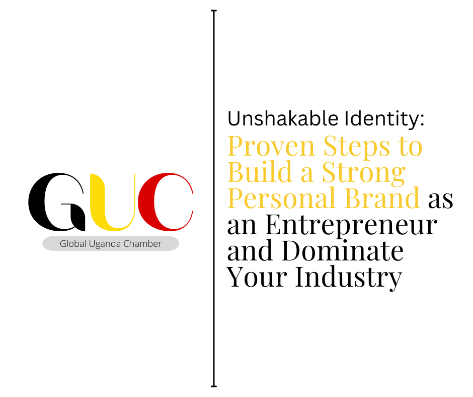 Unshakable Identity: Proven Steps to Build a Strong Personal Brand as an Entrepreneur and Dominate Your Industry