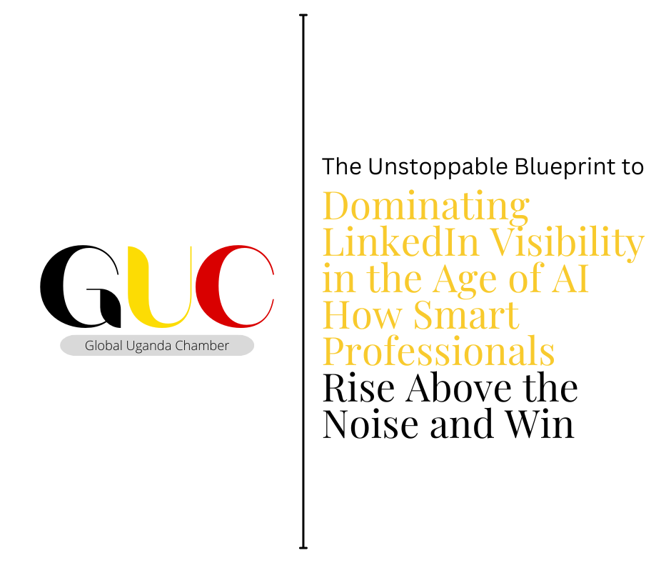 The Unstoppable Blueprint to Dominating LinkedIn Visibility in the Age of AI — How Smart Professionals Rise Above the Noise and Win
